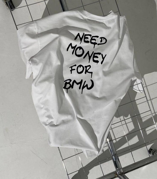 Need Money For BMW